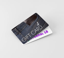 Gift Cards available at Eternal 18!